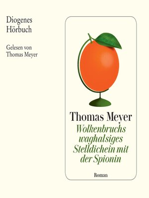 cover image of Wolkenbruchs waghalsiges Stelldichein mit der Spionin